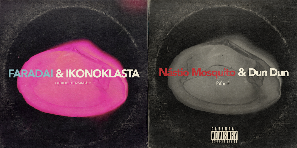 FARADAI & IKONOKLASTA E NÁSTIO MOSQUITO & DUN DUN LANÇAM DOIS SINGLES EM SIMULTANEO